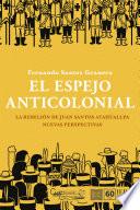El espejo anticolonial