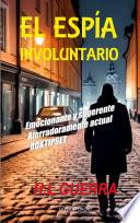 EL ESPÍA INVOLUNTARIO