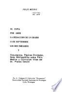 El espía. Por amor. La redacción de un diario. 15 de septiembre. Los dos emisarios