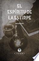 El espíritu de la estirpe