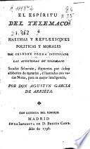 El espiritu del Telemaco ó Maximas y reflexiones politicas y morales del celebre poema intitulado Las aventuras de Telémaco ...