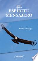 El ESPÍRITU MENSAJERO