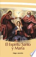 El Espíritu Santo y María