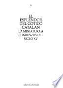 El esplendor del gótico catalán