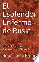 El Esplendor Enfermo de Rusia