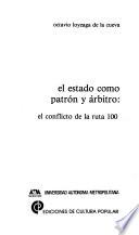 El estado como patrón y árbitro