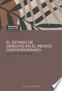 El Estado de derecho en el México contemporáneo
