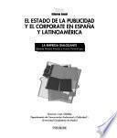 El estado de la publicidad y el corporate en España y Latinoamérica