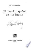 El estado español en las Indias