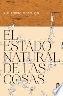 El estado natural de las cosas (Caballo de Troya 2016, 3)