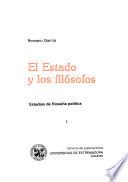 El estado y los filósofos: Estudios de filosofía política