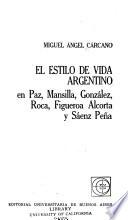 El estilo de vida argentino en Paz