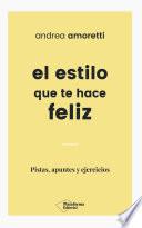 El estilo que te hace feliz