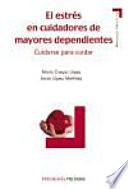 El estrés en cuidadores de mayores dependientes