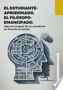 El estudiante-aprisionado, el filósofo-emancipado