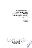 El estudio de la cultura política en México