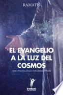 El Evangelio a la Luz del Cosmos