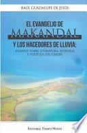 El Evangelio de Makandal y Los Hacedores de Lluvia