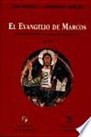 EL EVANGELIO DE MARCOS. Análisis lingüístico y comentario exegético