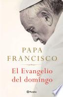 El Evangelio del domingo (Edición mexicana)