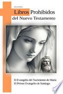 El Evangelio del Nacimiento de Maria - El Primer Evangelio de Santiago