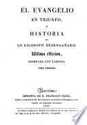 El evangelio en triunfo o historia de un filósofo desengañado, 1