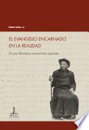 El evangelio encarnado en la realidad