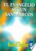 El Evangelio Segun San Marcos / the Gospel According to Mark