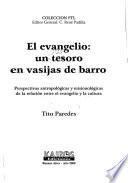 El evangelio, un tesoro en vasijas de barro
