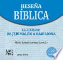 El Exilio: de Jerusalén a Babilonia