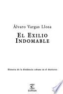 El exilio indomable