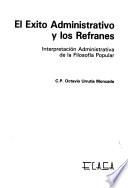 El exito administrativo y los refranes