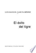 El éxito del tigre