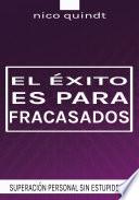El éxito es para fracasados