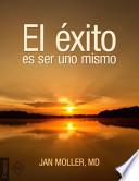 El éxito Es Ser uno Mismo