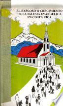 El explosivo crecimiento de la iglesia evangélica en Costa Rica