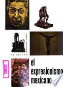 El expresionismo en la plástica mexicana de hoy