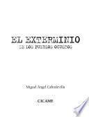 El exterminio de los pueblos ocultos