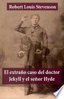 El extraÃ±o caso del doctor Jekyll y el seÃ±or Hyde