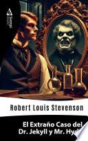 El Extraño Caso del Dr. Jekyll y el Sr. Hyde