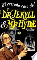 El extraño caso del Dr. Jekyll y Mr. Hyde