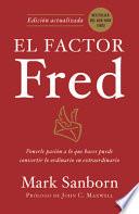 El Factor Fred / The Fred Factor