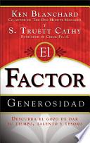 El Factor Generosidad/ The Generosity Factor