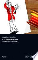 El factor Munchausen. Psicoanálisis y creatividad.