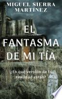 El fantasma de mi tía
