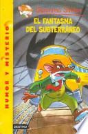 El Fantasma del Subterraneo