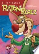 El fantástico ratón pérez