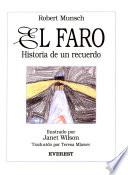 El Faro. Historia de un recuerdo