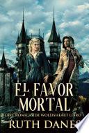 El Favor Mortal