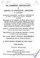 El Febrero adicionado ó Librería de escribanos, abogados y jueces